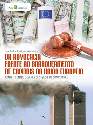 cover image of Da advocacia frente ao branqueamento de capitais na União Europeia